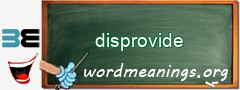 WordMeaning blackboard for disprovide
